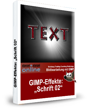 GIMP-AKADEMIE-Schriften Effekt 02