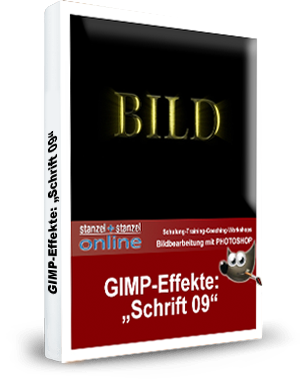 GIMP-AKADEMIE-Schriften Effekt 09